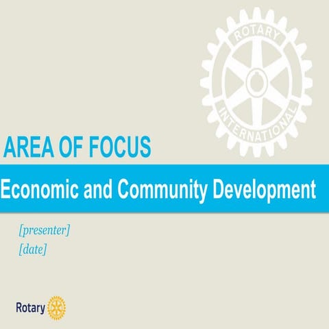 Area of Focus: Economic and Community Development
