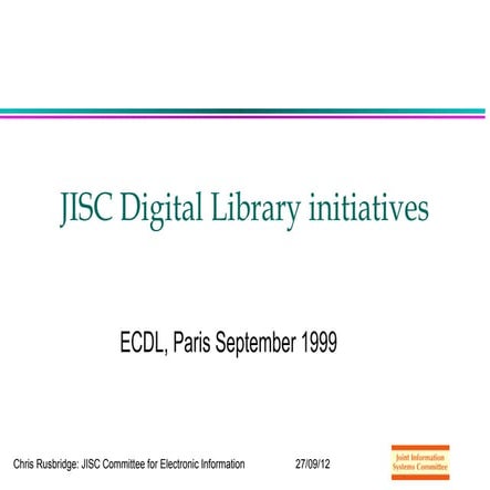 JISC Digital Library initiatives