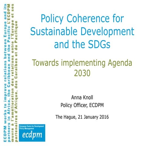 Policy Coherence for Sustainable Development and the SDGs: Towards implementi...