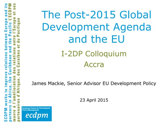 The Post-2015 Global Development Agenda and the EU