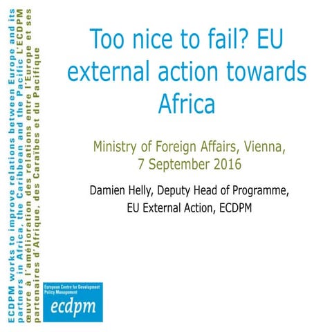 Too nice to fail? EU external action towards Africa