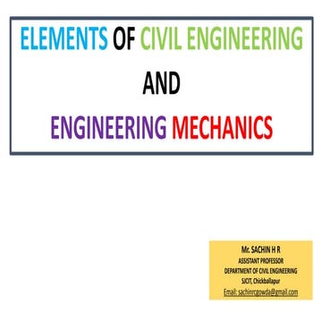 ELEMENTS OF CIVIL ENGINEERING AND ENGINEERING MECHANICS PART-1