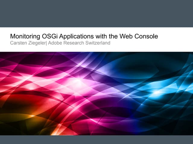 Monitoring OSGi Applications with the Web Console