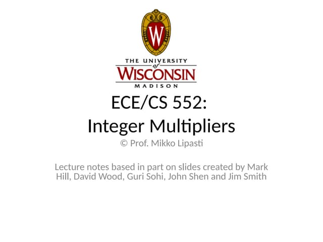 integers multipliers and their functioning