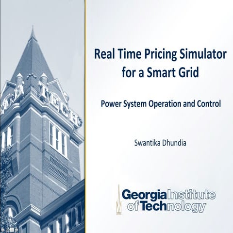 Real Time Pricing Simulator for Smart Grids