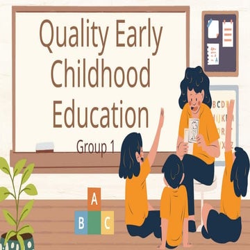 ECED101_Quality Early Childhood Education.pptx