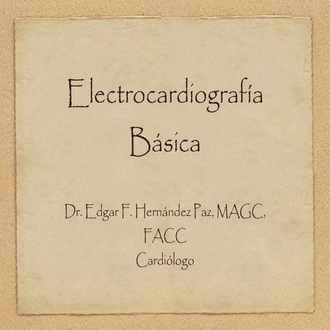 Electrocardiografía Básica