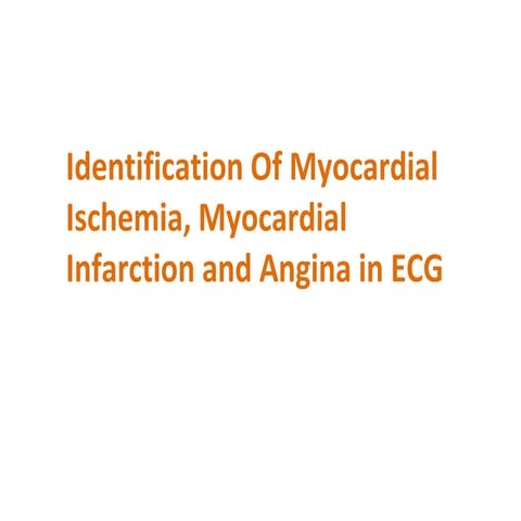ECG Changes in Myocardial ischemia, myocardial infarction.pptx
