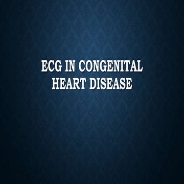 Ecg in congenital heart disease