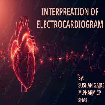 A Complete Guide of ECG Interpretion.pptx