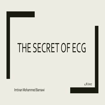The secret of ECG 