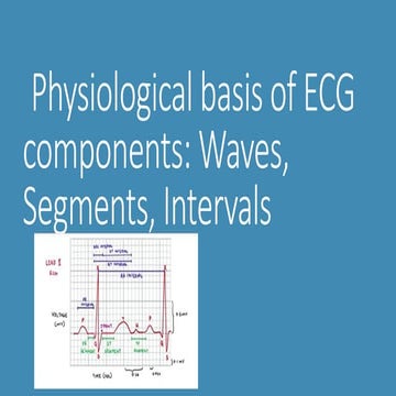 Lecture # 03 ECG Waves and Segments.pptx