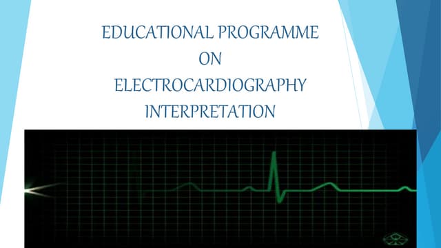 EDUCATIONAL PROGRAMME ON ECG pptx