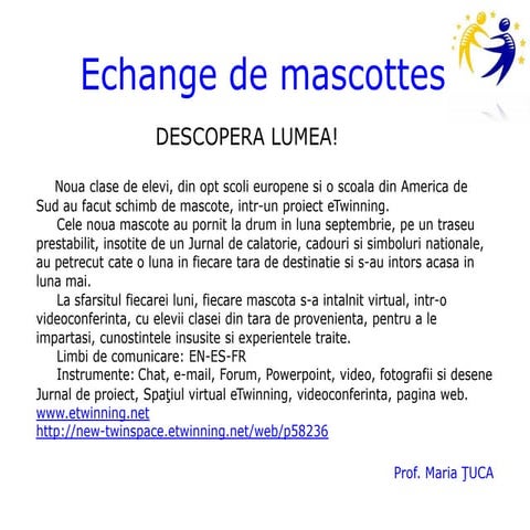 Echange de mascottes