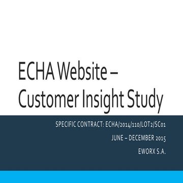 ECHA Website Customer Insight Study Summary Report