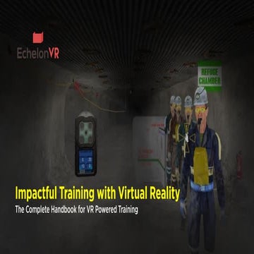 Virtual Reality for Safety Training 