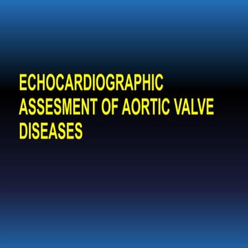 Echo assessment of aortic valve disease
