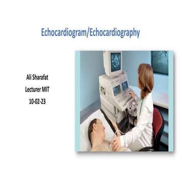 Echocardiogram intro & Types/ study of heart