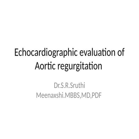 echocardiographic evaluation of AR. pptx