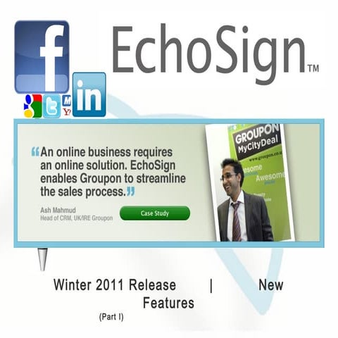 EchoSign E-Signature Winter '11 Release and New Features