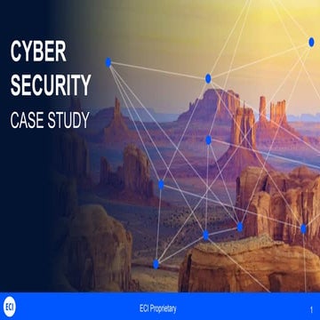 ECI Cyber Case Study EUW2017