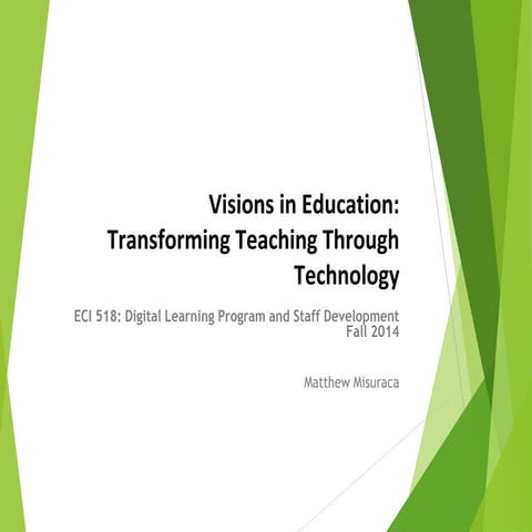 Visions in Education - Transformative PD