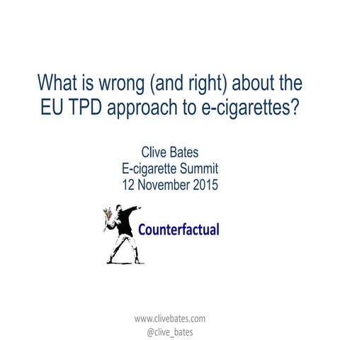 What is wrong (and right) about the Tobacco Products Directive approach to E-...
