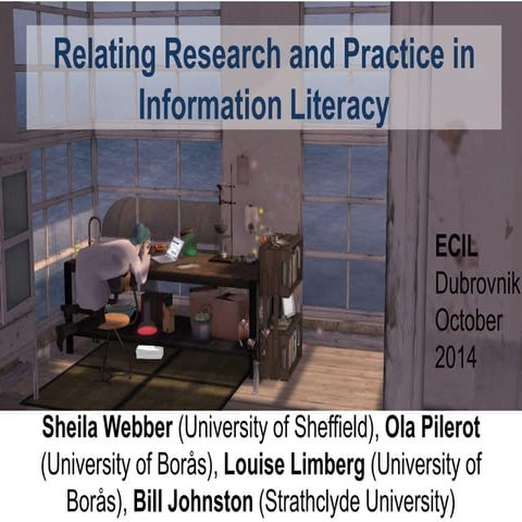 Relating Research and Practice in Information Literacy