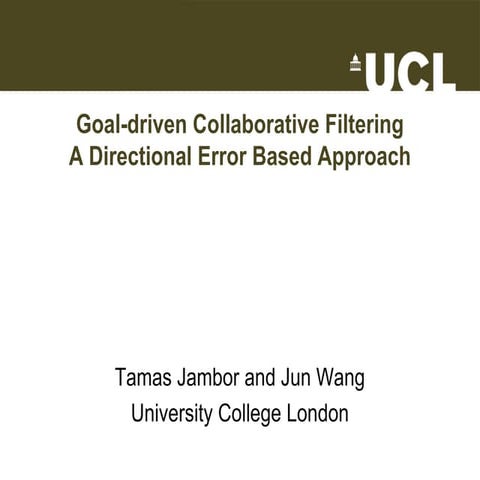 Goal driven collaborative filtering (ECIR 2010)