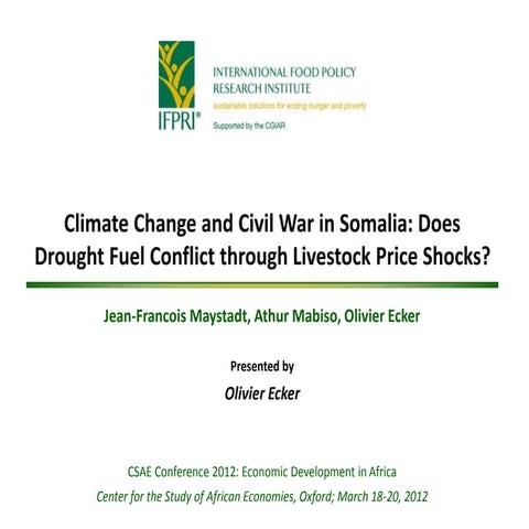 Climate Change and Civil War in Somalia: Does Drought Fuel Conflict through ...