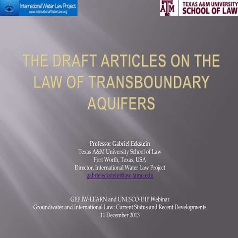 Draft Articles On the Law of Transboundary Aquifers | PPTX