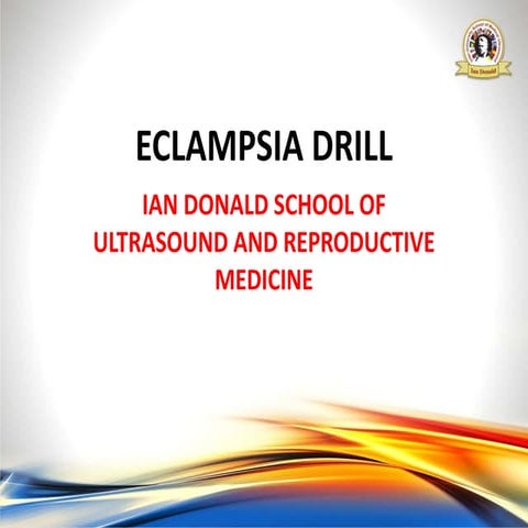 Eclampsia drill  for the OBSTETRICIANS