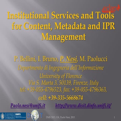 Institutional Services and Tools for Content, Metadata and IPR Management