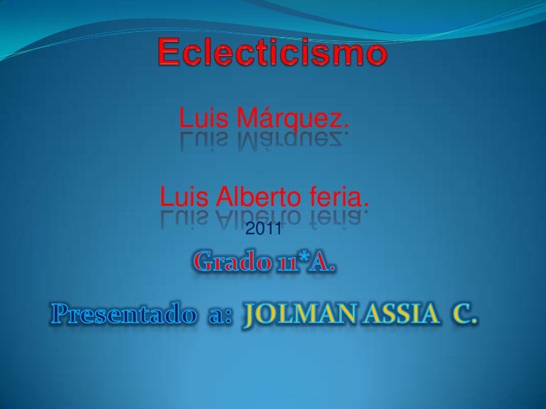 Eclectica Significado