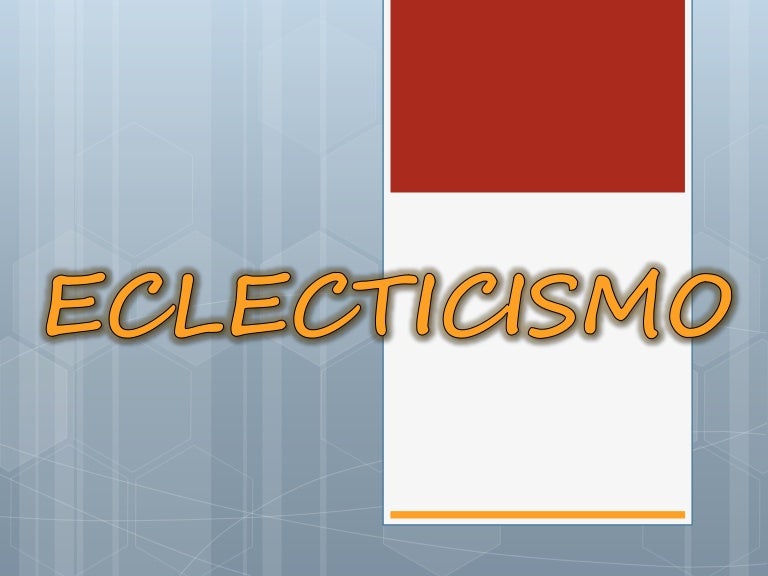ECLECTICISMO