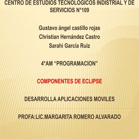 Componentes de eclipse | PPTX