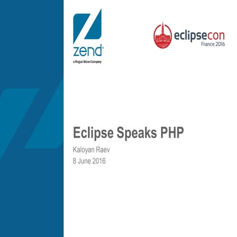 EclipseCon France 2016: Eclipse Speaks PHP