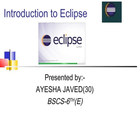 Eclipse introduction IDE PRESENTATION | PPT