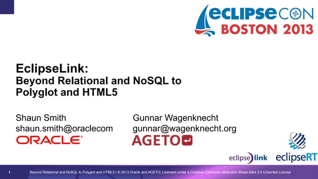 EclipseLink: Beyond Relational and NoSQL to Polyglot and HTML5
