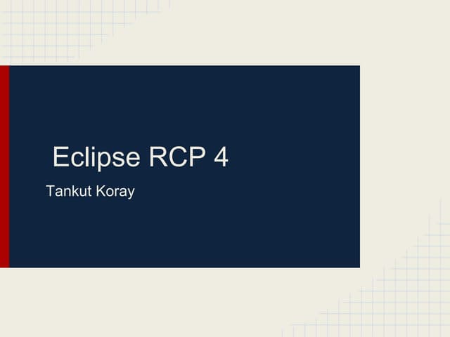 Ankara JUG Eylül 2013 Etkinliği - Eclipse RCP 4
