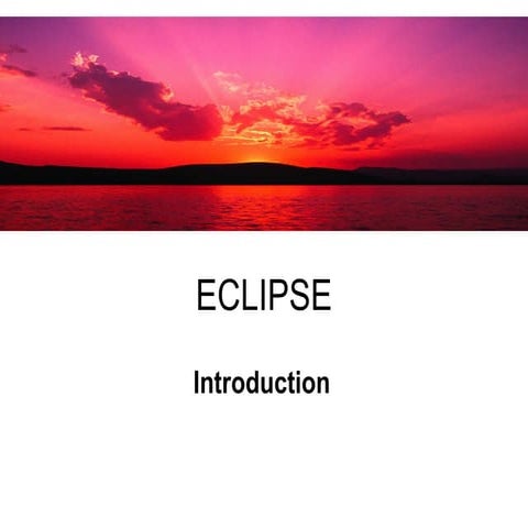 Eclipse slide presentation | PPT