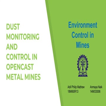 Dust monitoring and control in metal Mines