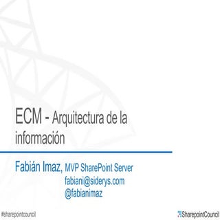 Ecm   arquitectura de la informació...