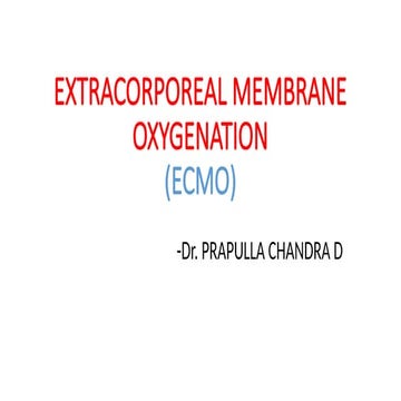 Extra corporal membrane oxygenation power point