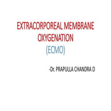 ECMO - extracorporeal membrane oxygenation