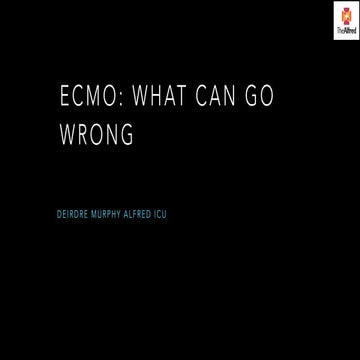 ECMO: What Could Go Wrong? by Murphy