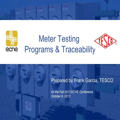Customer Request Field Meter Testing Programs | PPT