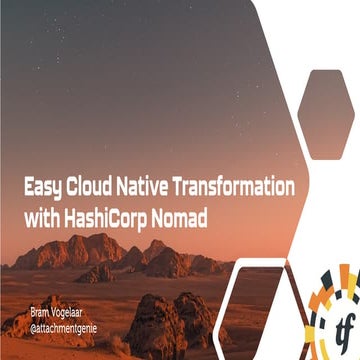 Easy Cloud Native Transformation with Nomad