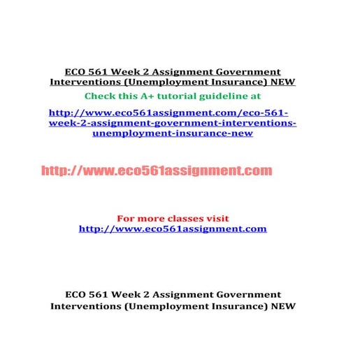 Eco 561-week-2-assignment-government-interventions- unemployment-insurance--new