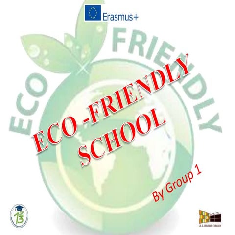Eco friendly school Group 1